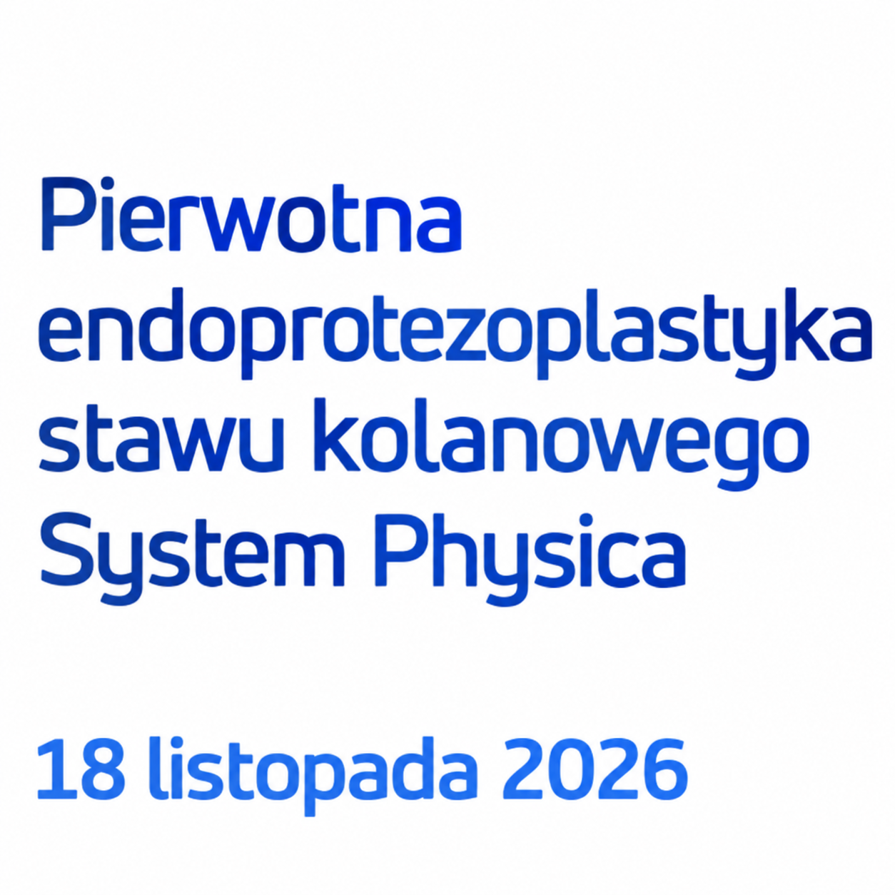 Pierwotna endoprotezoplastyka kolana (2)